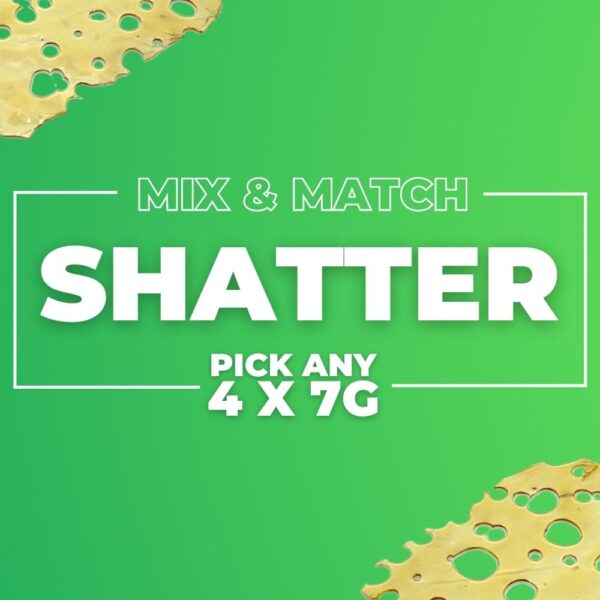 Mix & Match – Shatter 28g (4 x 7g)